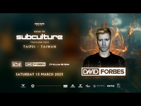 2025.03.15 Road to Subculture 2025 Taipei Edition - David Forbes