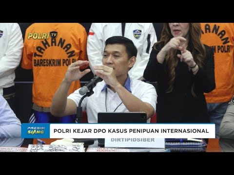 BARESKRIM KEJAR 4 DPO KASUS PENIPUAN INTERNASIONAL