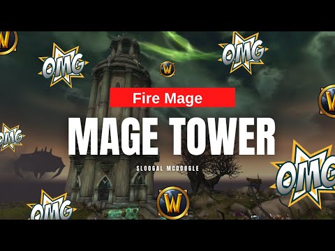 Fire Mage - Mage Tower Shadowlands 9.1.5 guide **EASY**