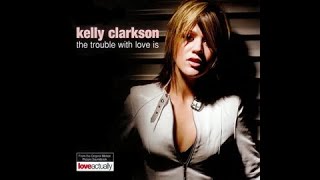 Kelly Clarkson - The Trouble with Love Is (2003), Single