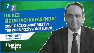Sigortacı Kafası | Türkiye Sigorta Birliği: 2025 Değerlendirmesi ve 20