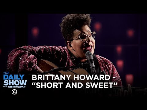 Brittany Howard - “Short and Sweet” | The Daily Show