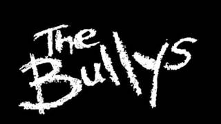 The Bullys - Pop Is For Fags