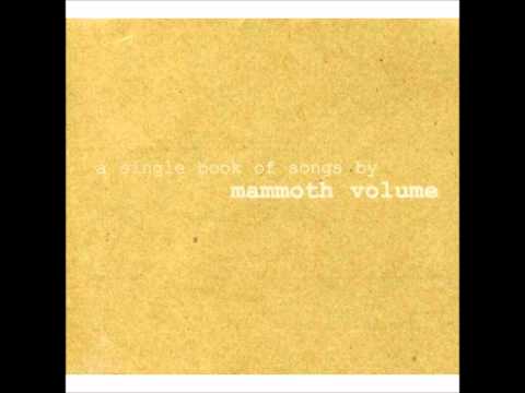Mammoth Volume - Evening Streeted