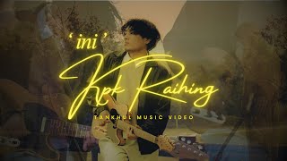 Download lagu Kpk Raihing - ini mp3