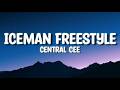 Central Cee - ICEMAN FREESTYLE (NEW) - LYRICS