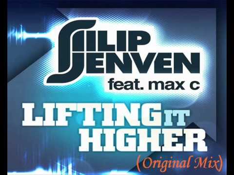 Filip Jenven feat. Max C - Lifting It Higher (Original Mix)