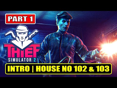 THIEF SIMULATOR 2 Gameplay Walkthrough Part 1 | Prologue