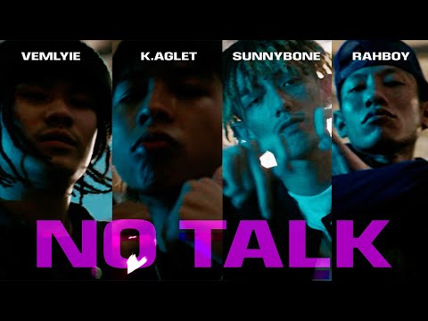 VEMLYIE - NO TALK ft. K.AGLET, SUNNYBONE, RAHBOY (Official Music Video)