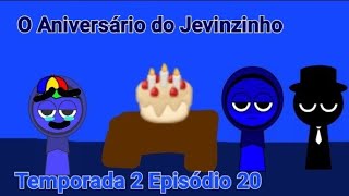 Sprunki and Friends in | Jevinzinho's Birthday [Episode 20]