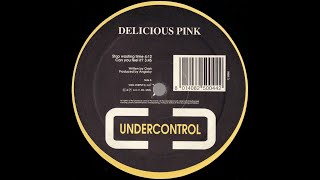 Delicious Pink - Stop Wasting Time [1993]
