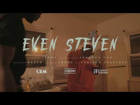 ShoeBox Von Ft. Meech Sosa - Even Steven Prod. Jose The Plug