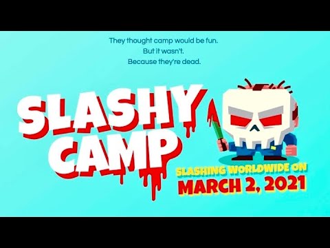 Видео Slashy Camp #1