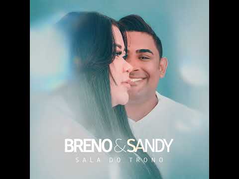 Sala Do Trono - Breno e Sandy