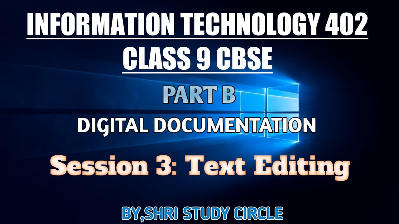 Text Editing | Ch.3 Digital Documentation |libre office text editing class 9th