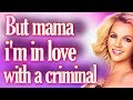 Criminal Britney Spears Lyrics 