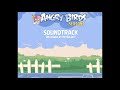 Angry Birds Seasons Soundtrack Back To School