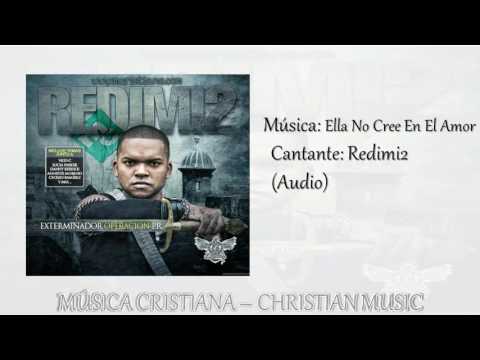 Redimi2 - Ella No Cree En El Amor (Audio)