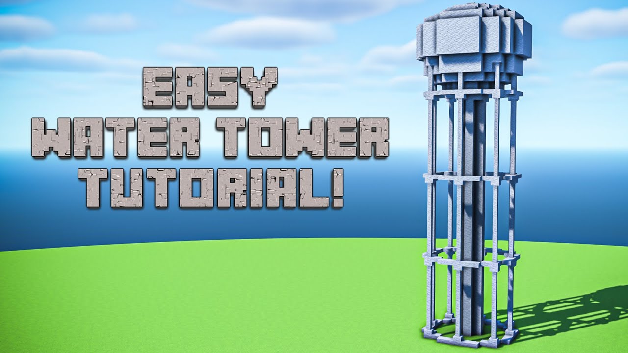 Minecraft WATER TOWER!