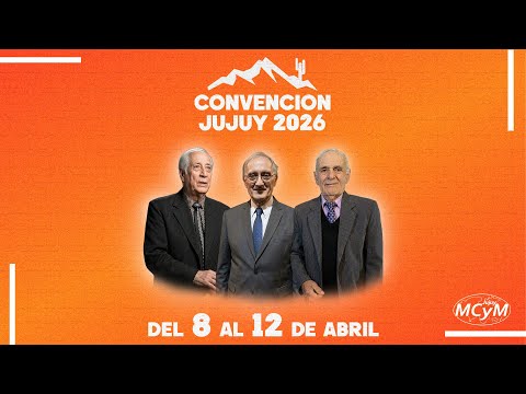 CONVENCION JUJUY 2026 / APERTURA