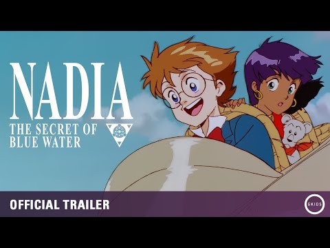 Hideaki ANNO's NADIA: THE SECRET OF BLUE WATER | Official Trailer