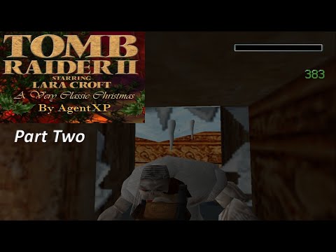 TRLE, TR Advent Calendar 2022 - A Very Classic Christmas(Part Two)