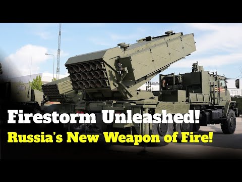 Shocking: Russian TOS-2 flamethrower enters service