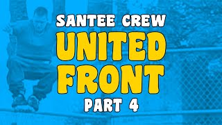 Santee Crew - United Front (2001) - HD Remastered Rollerblading Part 4