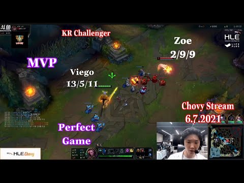 HLE Chovy Stream 6.7.2021 Perfect Game MVP Viego in KR Challenger #lol98