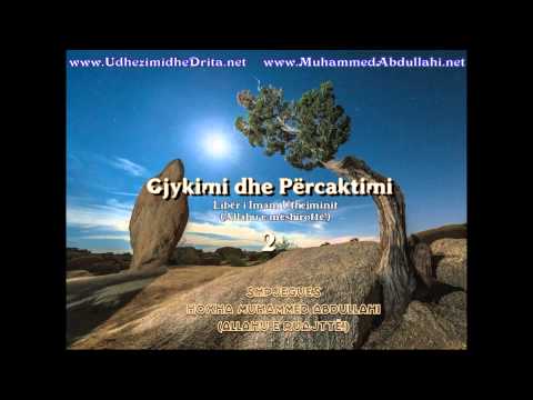 Muhammed Abdullahi - 02 Gjykimi dhe Percaktimi