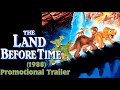 The Land Before Time 1988 Promotional Trailer