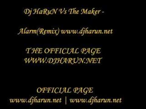 Dj HaRuN Vs. The Maker - Alarm(Remix)