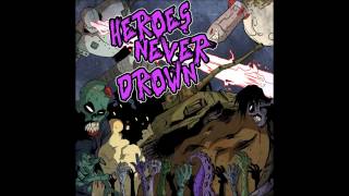 Heroes Never Drown - Mary Jane Watson