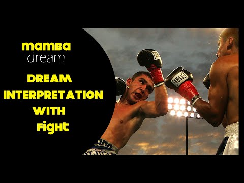 What does  fight.dream meaning , dream interpretation , dreaminh of fight.