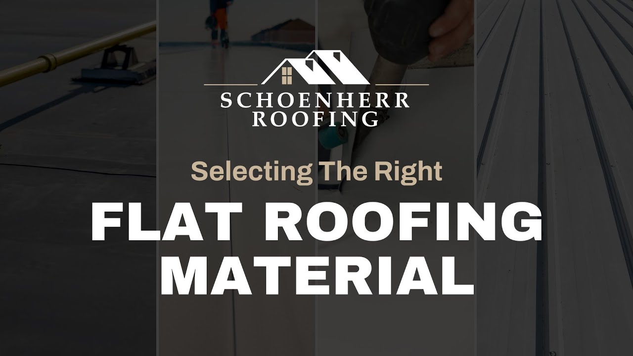 Selecting the Right Flat Roofing Materials