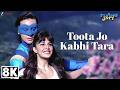 Toota Jo Kabhi Tara 8K Video A Flying Jatt Tiger Shroff Jacqueline Sumedha K Sachin Jigar