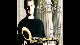 Blues For David - Eric Alexander