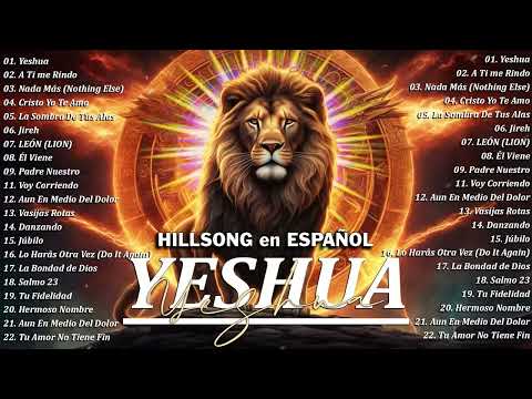 Quiero Conocer a Jesús (Yeshua) 🙏 Hillsong en Español Sus Mejores Canciones 2023 🙏 #españolhillsong