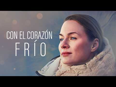 CON EL CORAZÓN FRÍO | Película completa en Español Latino