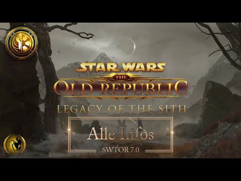Was erwartet uns 2022 in SWTOR 7.0 Legacy of the Sith (ft. Xeson)