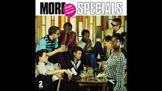 The Specials - Enjoy Yourself It&#39;s Later Than You Think (2015 Remaster)