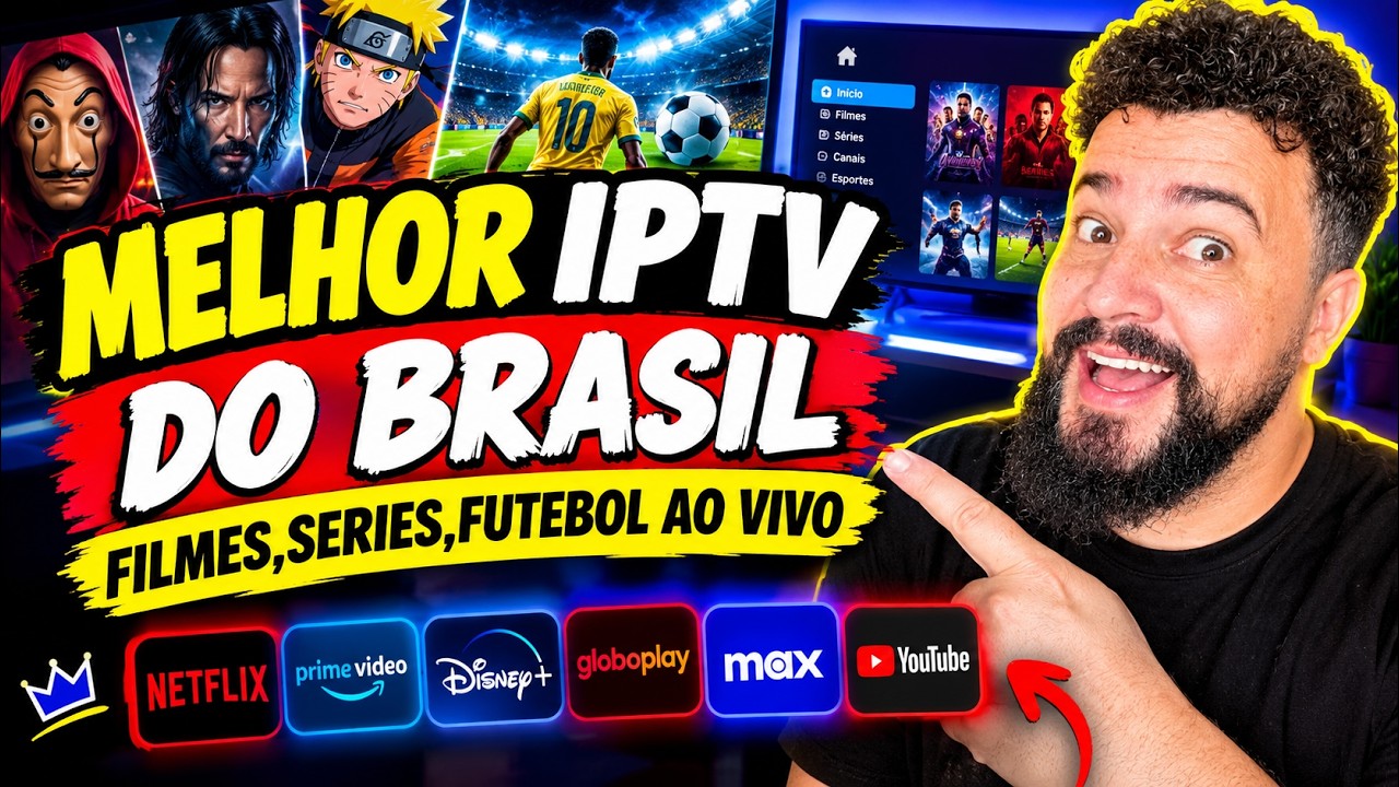 📺 MELHOR IPTV DO MERCADO – FILMES, SÉRIES E FUTEBOL AO VIVO