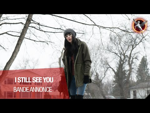 I STILL SEE YOU - Bande Annonce VF