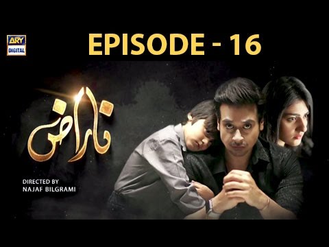 Naraz Episode 16 - ARY Digital Drama