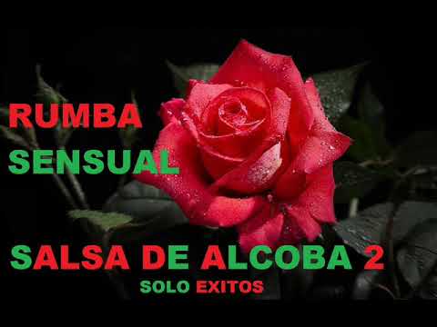 SALSA DE ALCOBA SENSUAL 2 (SOLO EXITOS)MIX 2020