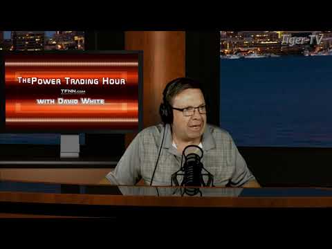 May 20th, Power Trading Hour with David White on TFNN - 2022