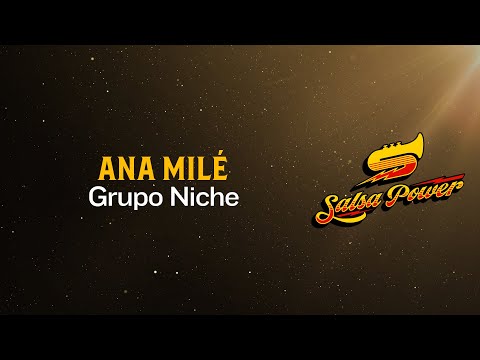 Ana Milé, Grupo Niche, Video Letra - Salsa Power