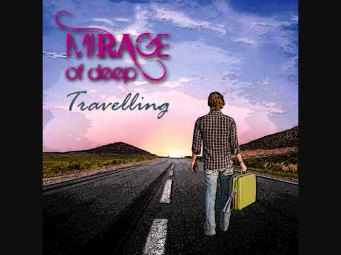 Mirage of Deep - Travelling  (Talking Earth) by Lemongrassmusic