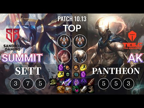 SB Summit Sett vs TES AK Pantheon Top - KR Patch 10.13
