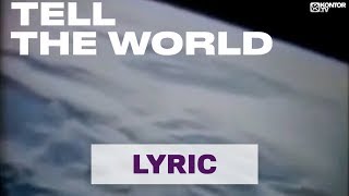 Videoklip Norman Doray - Tell The World (ft. Sneaky Sound System) (Lyric Video) s textom piesne